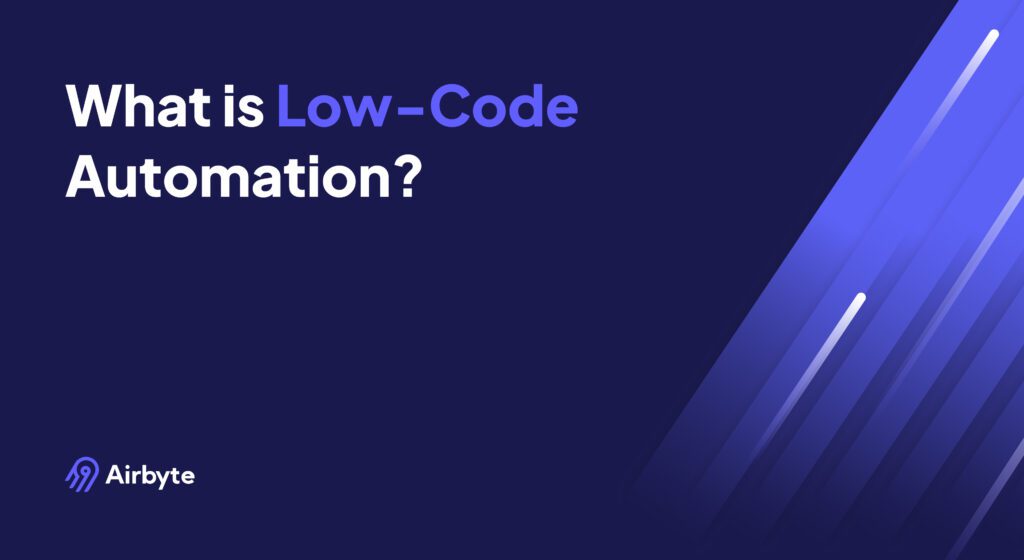 Low-code automation