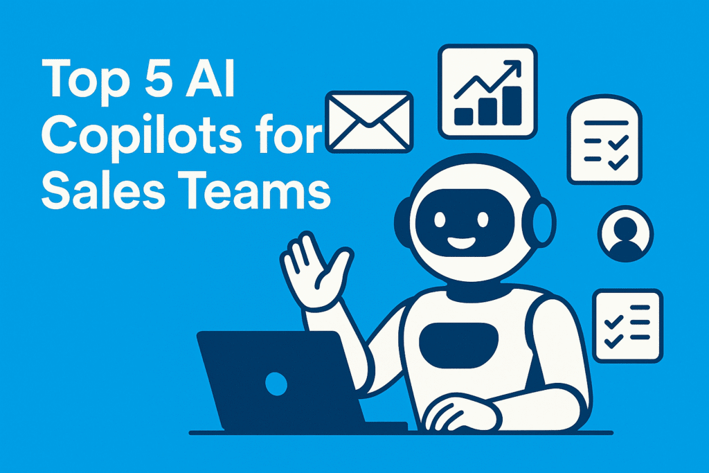 AI Copilots for Sales Teams