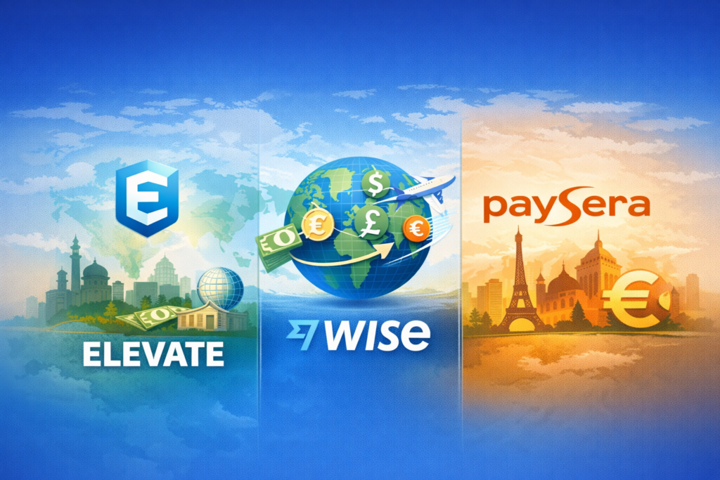 Elevate vs Wise vs Paysera: Best International Payments Tool? Elevate vs Wise vs Paysera